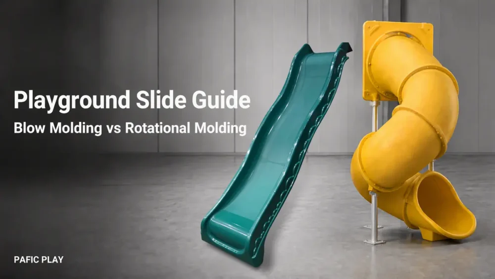 Playground Slide Guide: Blow Molding vs Rotational Molding